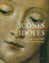 Couverture de l'ouvrage Icnes et idoles