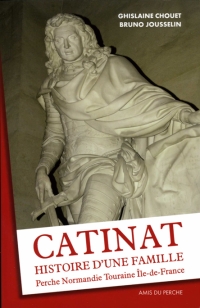 Catinat, histoire d'une famille